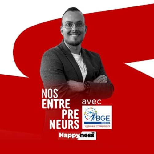 『Nos entrepreneurs avec BGE Picardie # 10』のカバーアート