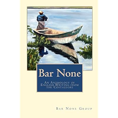Bar None: An Anthology of English Writing from the Costalegre