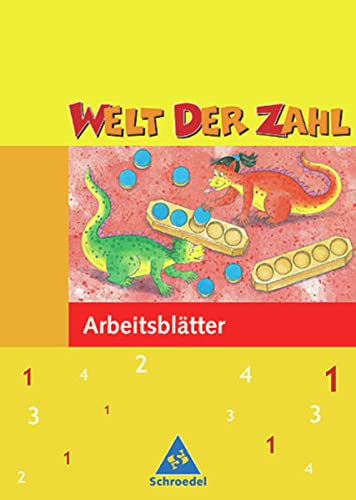 Welt der Zahl 1. Arbeitsblätter. Mathematisches Unterrichtswerk für die