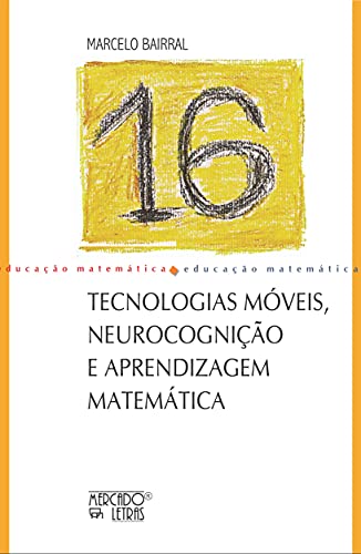 Tecnologias móveis, neurocognição e aprendizagem matemática: