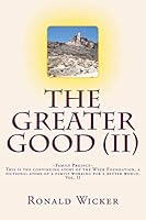 The Greater Good: ~Family Project~ 1505361001 Book Cover