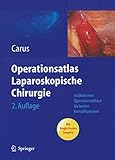 laparoskopische nephrektomie  Operationsatlas Laparoskopische Chirurgie: Indikationen - Operationsablauf - Varianten - Komplikationen Mit Single Access Surgery