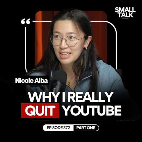 Why Nicole Alba Quit YouTube (And Came Back) | Episode 372 Podcast Por  arte de portada