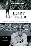 Heart of a Tiger: Growing up with My Grandfather, Ty Cobb