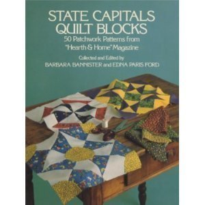 State Capitals Quilt Blocks: 50 Patchwork Patterns from 