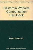 California Workers' Compensation Handbook 0327162619 Book Cover