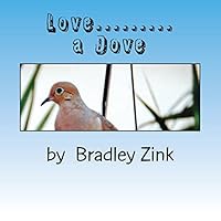 Love........a Dove 1502880407 Book Cover