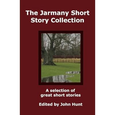 The Jarmany Short Story Collection