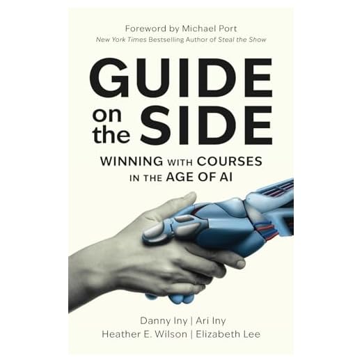 Guide on the Side: Winning with Courses in the Age of AI