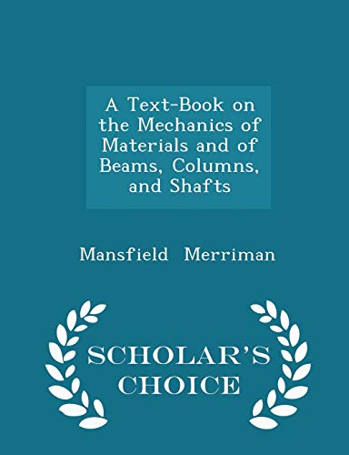 A Text-Book on the Mechanics of Materials and o... 1297114043 Book Cover