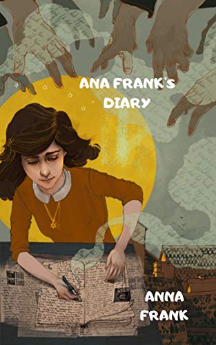 ANA FRANK'S DIARY (English Edition)