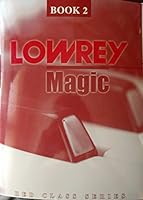 Book 2 Lowrey Magic (Red Class Series) B074G2VG56 Book Cover