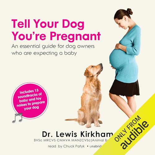 Page de couverture de Tell Your Dog You're Pregnant