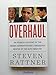 Overhaul: An Insider's Account of the Obama Administration's Emergency Rescue of the Auto Industry