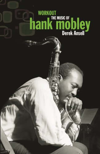 Workout: The Music of Hank Mobley