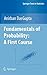 Fundamentals of Probability: A First Course (Springer Texts in Statistics)