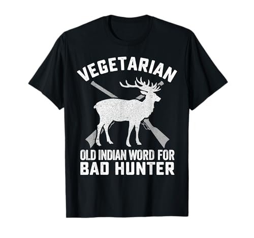 Vegetariano Antiguo Indio Palabra para Bad Hunter Divertido Anti Vegano Camiseta