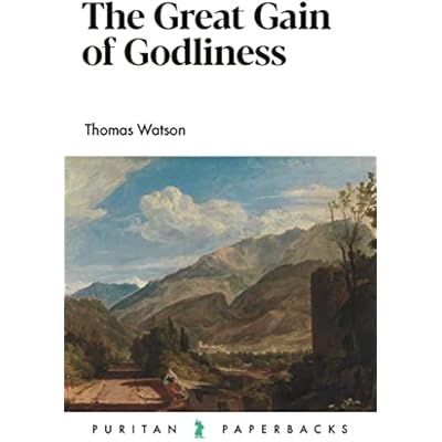 The Great Gain of Godliness