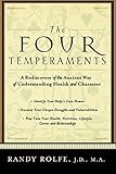 The Four Temperaments: A Rediscovery of the Ancient Way of Understanding Health and Character