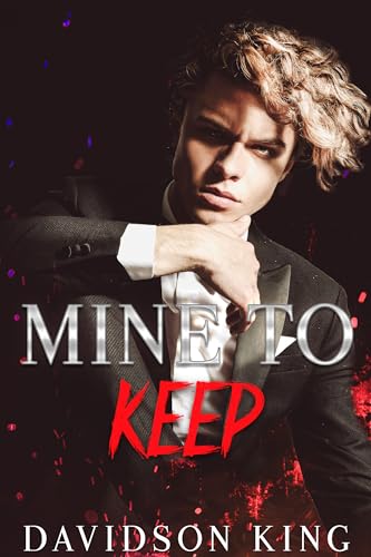 Mine to Keep (Saint Brothers Book 3)