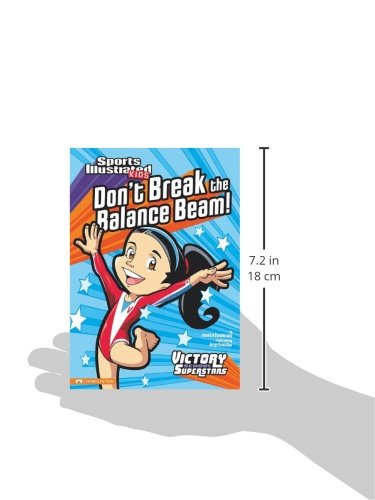 Don't Break the Balance Beam! (Sports Illustrated Kids: Victory School Superstars)