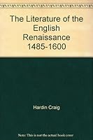 The Literature of the English Renaissance 1485-1600 B000CBV92U Book Cover