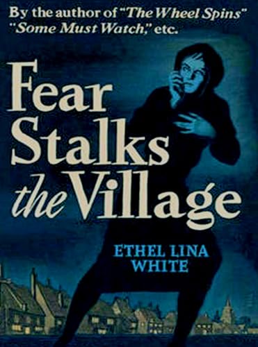 Fear Stalks the Village