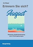 Erinnern Sie sich? August: Einfaches Gedächtnistraining durch Wortergänzungen (Erinnern Sie sich?: Einfaches Gedächtnistraining durch Wortergänzungen)