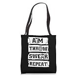 Aim Throw Swear Repeat Axe Throwing Game Axe Thrower Tote Bag