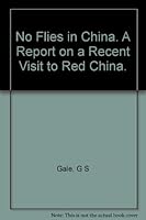 No Flies in China. A Report on a Recent Visit to Red China. B000L6M4M0 Book Cover