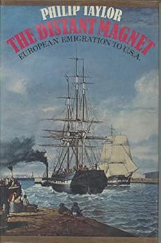 Hardcover The distant magnet: European emigration to the U.S.A Book