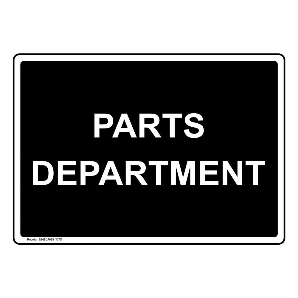 Parts Department Sign, 14x10 in. AL-Plus Aluminum Composite Material for Dining/Hospitality/Retail Industrial Notices Facilities
