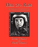  Hell of a Ride: A first person biography of the \'gutsy\' test pilot, Richard G. \'Dick\