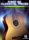  First 50 Classical Pieces You Should Play On Guitar: Noten, Sammelband für Gitarre