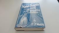 Nano Nagle and the Presentation Sisters B003620EM8 Book Cover
