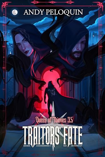 Traitors' Fate: A Queen of Thieves Epic Fantasy Novel