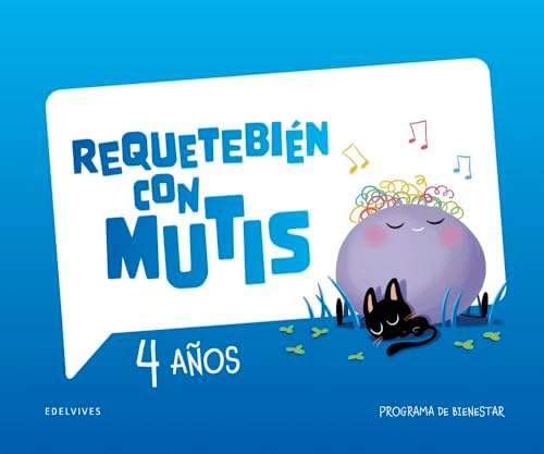Requetebién con Mutis - 4 años. Programa de bienestar (INFANTIL)