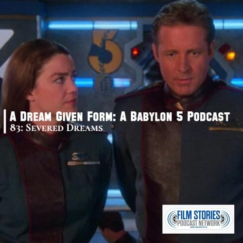 Babylon 5: 3x10 Severed Dreams