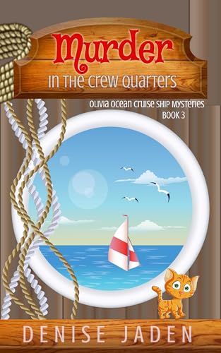 Murder in the Crew Quarters: Olivia Ocean Cruise Ship Mysteries