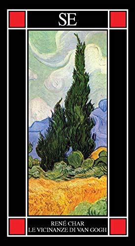 Le Vicinanze Di Van Gogh. Testo Francese A Fronte