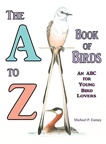 The A to Z Book of Birds, An ABC for Young Bird Lovers