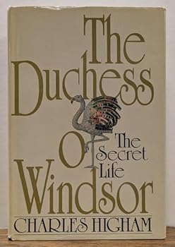 Hardcover The Duchess of Windsor: The Secret Life Book