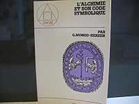 L'alchimie et son code symbolique (Collection Gnose) 2268000311 Book Cover