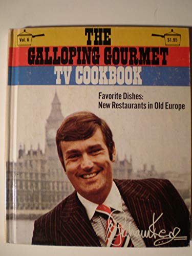 The Galloping Gourmet TV Cookbook (Favorite Dis... B000BULRLU Book Cover