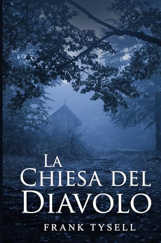 La Chiesa del Diavolo