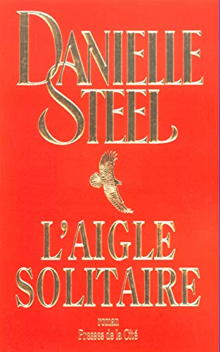 Télécharger L'Aigle solitaire PDF