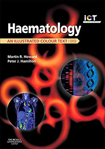 Haematology: An Illustrated Colour Text, 4e