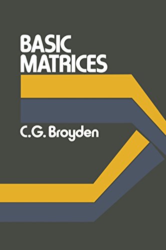 Basic Matrices: Introduction to Basic Matrix Theory and Practice view 2
