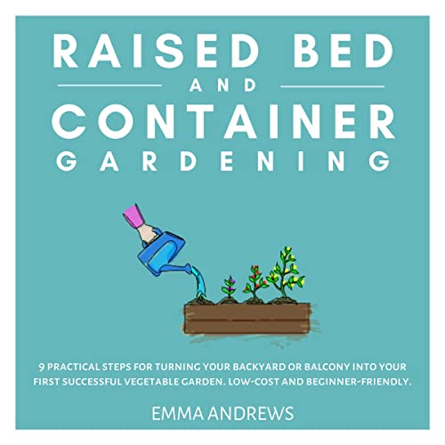 Raised Bed and Container Gardening by Emma Andrews episode artwork