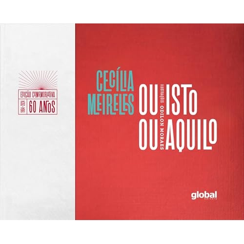 Ou isto ou aquilo – Edição comemorativa de 60 anos Ou isto ou aquilo – Edição comemorativa de 60 anos